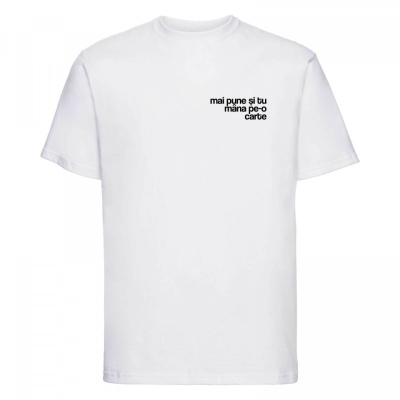 tricou unisex alb "mai pune si tu mana pe-o carte" - Img 3