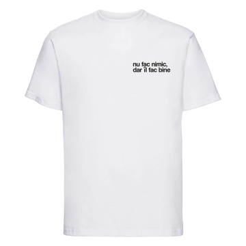 tricou unisex alb "nu fac nimic" - Img 2