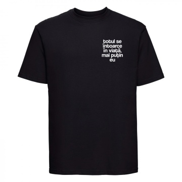 tricou unisex negru "totul se intoarce" - Img 2