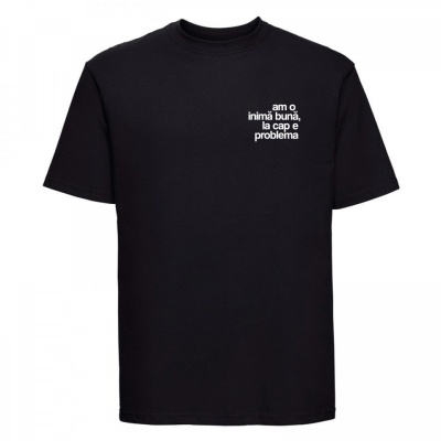 tricou unisex negru "am o inima buna, la cap e problema" - Img 2