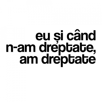 tricou unisex alb "eu si cand n-am dreptate, am dreptate" - Img 3