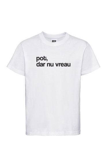 tricou unisex copii alb "pot, dar nu vreau" - Img 2