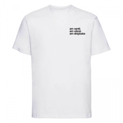 tricou unisex alb "am venit. am vazut. am dreptate" - Img 2