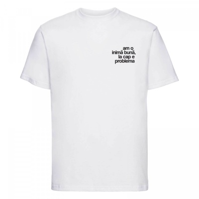 tricou unisex alb "am o inima buna, la cap e problema" - Img 2