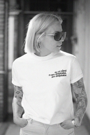 tricou unisex alb "eu si cand n-am dreptate"