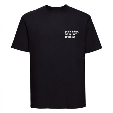 tricou unisex negru "prea sarac sa nu am chef azi" - Tombabe x Prea Sarac Collab. - Img 2