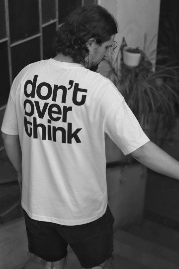 tricou unisex oversize alb "don't overthink" - Img 1