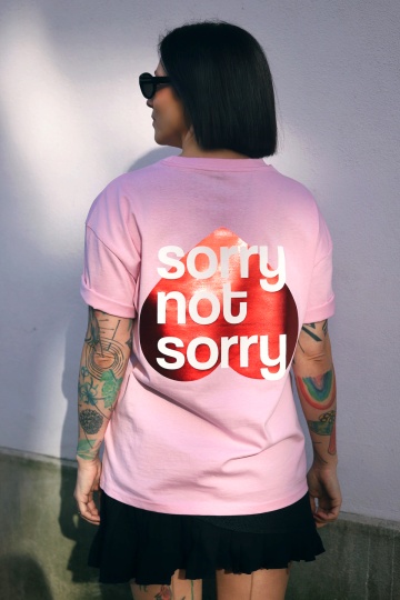 tricou unisex oversize roz "sorry not sorry"