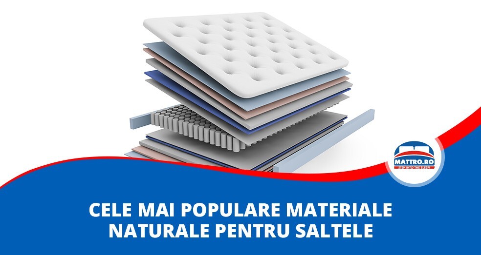Cele mai populare materiale naturale pentru saltele