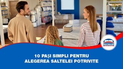 10 pași simpli pentru alegerea saltelei potrivite