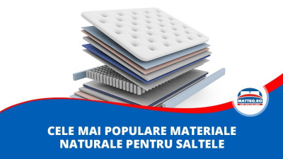 Cele mai populare materiale naturale pentru saltele
