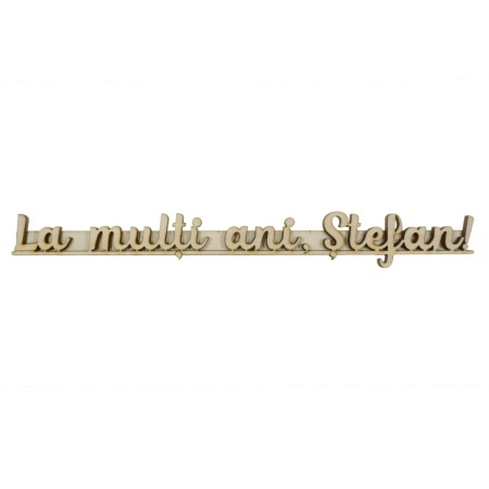Urare placaj -La multi ani, Stefan!- 2,4x20,5cm