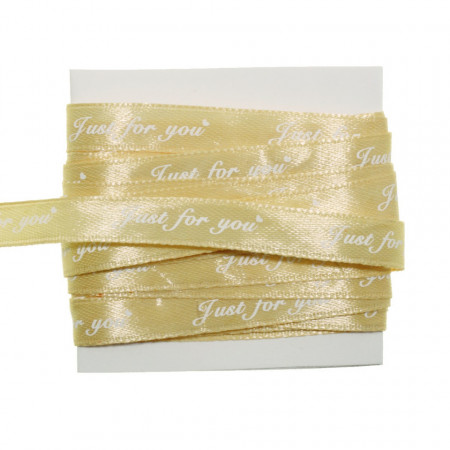 Panglica satinata bej auriu inscriptie Just for you 10mm x 5m