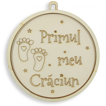 Glob placaj 1 plin pirogravat Primul meu Craciun + 1 decupat 10cm