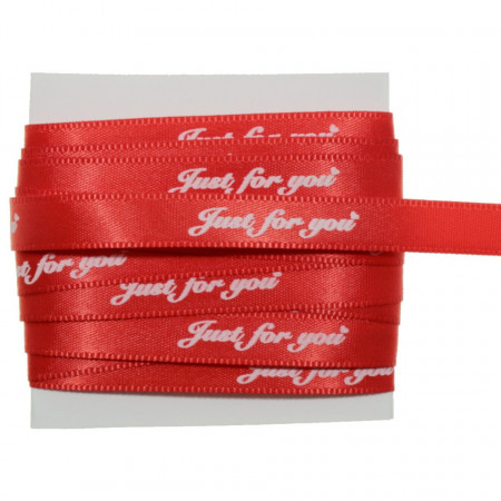 Panglica satinata rosie inscriptie Just for you 10mm x 5m
