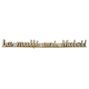 Urare placaj -La multi ani, Matei!- 1,9x19,8cm