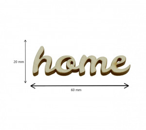 Cuvant placaj -home- 2x6cm - Img 2
