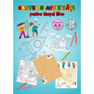 Carte educativa A4 32 pagini - Pentru timpul liber 4-5 ani