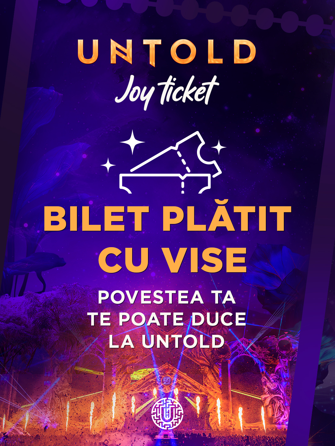 UNTOLD lansează Joy Ticket: biletul plătit cu vise, pentru cei care își doresc să ajungă la festival