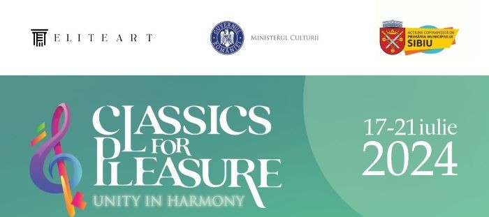 Asociația Elite Art prezintă festivalul „Classics for Pleasure – Unity in Harmony”