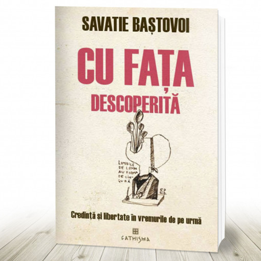 Cu fața descoperită. Credință și libertate în vremurile de pe urmă (R2-5)