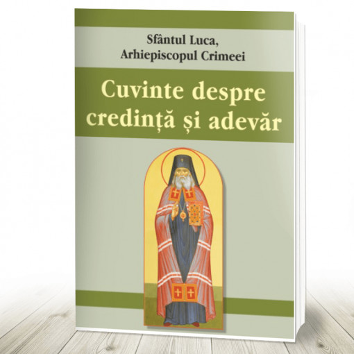 Cuvinte despre credinţă şi adevăr (R2-6)