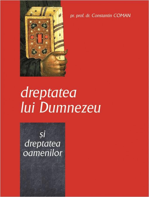 Dreptatea lui Dumnezeu si dreptatea oamenilor (R15-1)