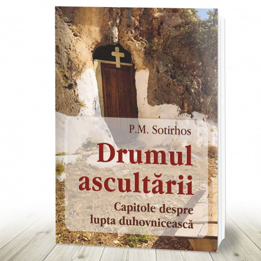 Drumul ascultării. Capitole despre lupta duhovnicească (R4-2)