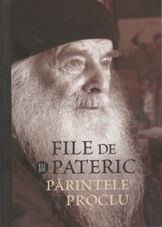 File de pateric. Părintele Proclu Volumul 1 (R13-2)