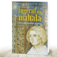Îngerul din mahala. Minunea săvârșirii binelui (R6-7)
