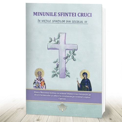 Minunile Sfintei Cruci în viețile sfinților din sec. III (R12-2)