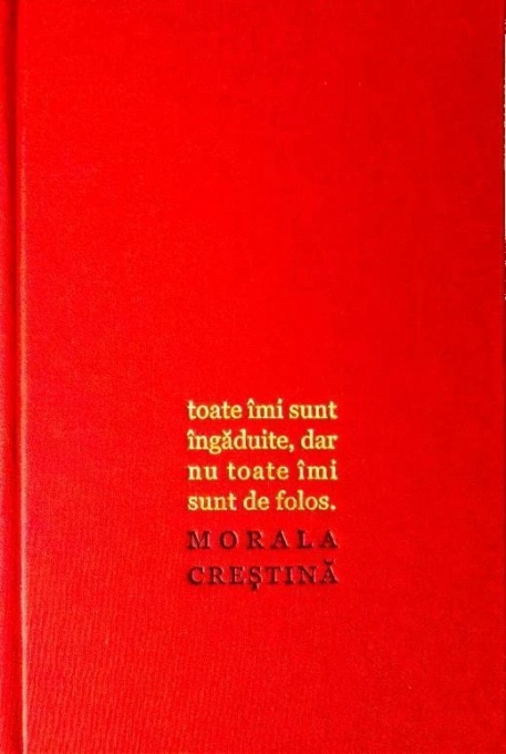 Morala crestina - editia completa (vol. I si vol. II) (R15-2)