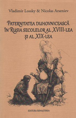Paternitatea duhovniceasca in Rusia secolelor al XVIII-lea şi al XIX-lea (R14-3)