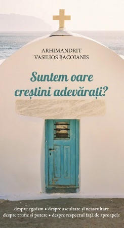 Suntem oare creștini adevărați (R6-5)
