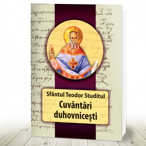 Cuvantari duhovnicesti Sfantul Teodor Studitul (R12-4)