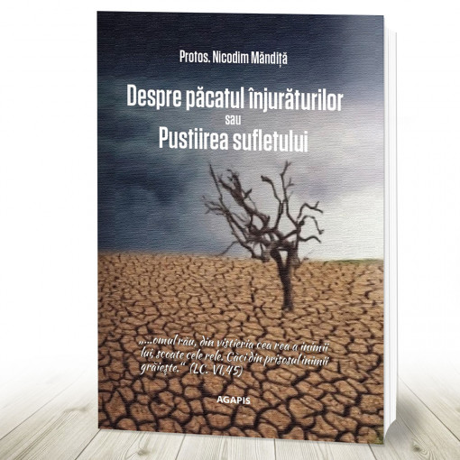 Despre păcatul înjurăturilor sau Pustiirea sufletului (R12-5)