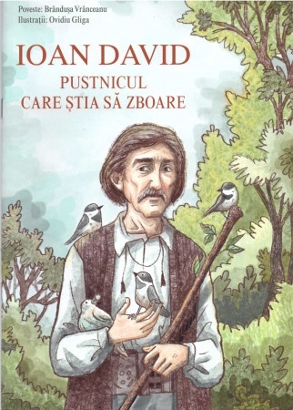 Ioan David pustnicul care știa să zboare (R8-9)