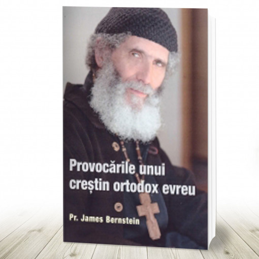 Provocările unui creștin ortodox evreu (R7-5)