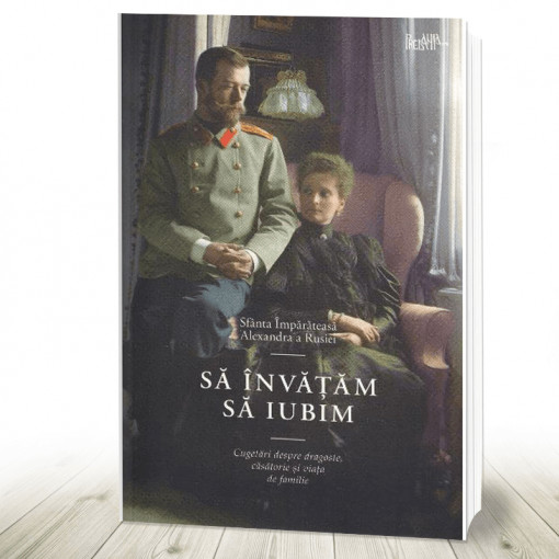 Să învățăm să iubim - Cugetări despre dragoste, căsătorie, familie
