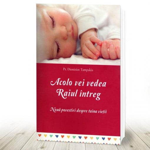 Acolo vei vedea Raiul întreg. Nouă povestiri despre taina vieții (R1-7)