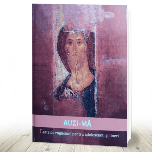 Auzi-ma Carte de rugaciuni pentru adolescenti si tineri (R16-6)