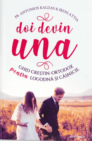 Doi devin una Ghid crestin-ortodox pentru logodna si casnicie (R4-1)