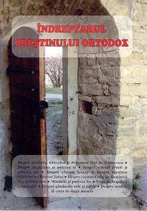 Indreptarul crestinului ortodox Culegere de articole moral-duhovnicesti (R1-1)