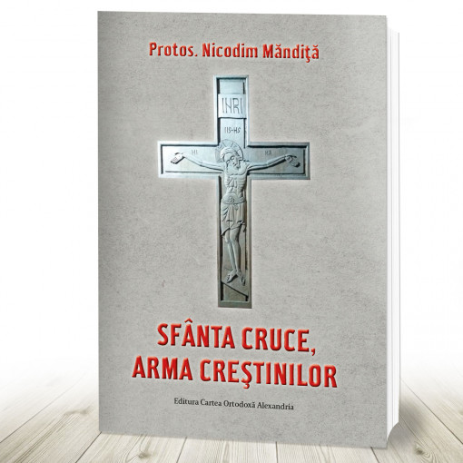 Sfânta Cruce arma creștinilor