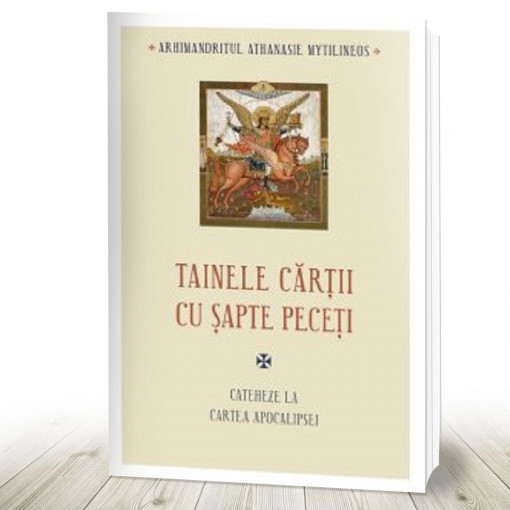 Tainele cartii cu sapte peceti. Cateheze la Cartea Apocalipsei (R9-8)