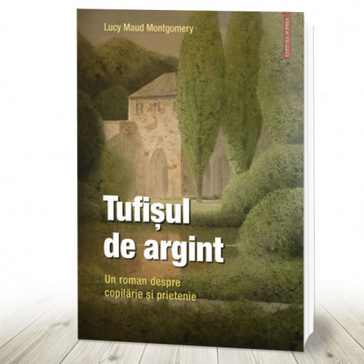 Tufișul de argint. Un roman despre copilărie și prietenie (R9-8)