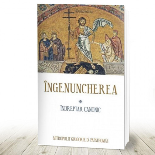 Îngenuncherea. Îndreptar canonic