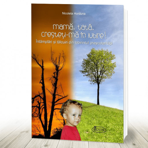 Mama tata cresteti-ma in iubire! (R6-2)