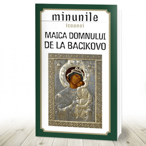 Minunile icoanei Maica Domnului de la Bacikovo