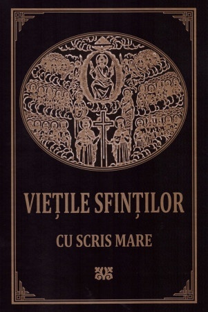 Viețile sfinților cu scris mare. Volumul 1 (R4-8)